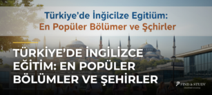 Türkiye’de İngilizce Eğitim: En Popüler Bölümler ve Şehirler