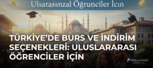 Türkiye’de Burs ve İndirim Seçenekleri: Uluslararası Öğrenciler İçin